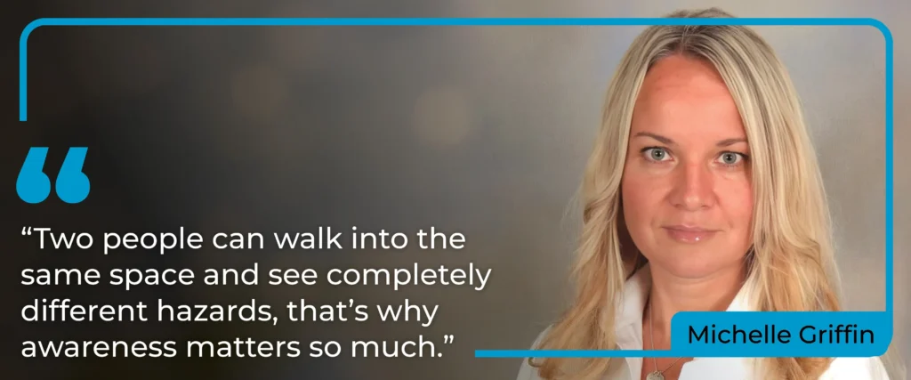 Michelle Griffin featured in a safety quote banner highlighting awareness and accountability